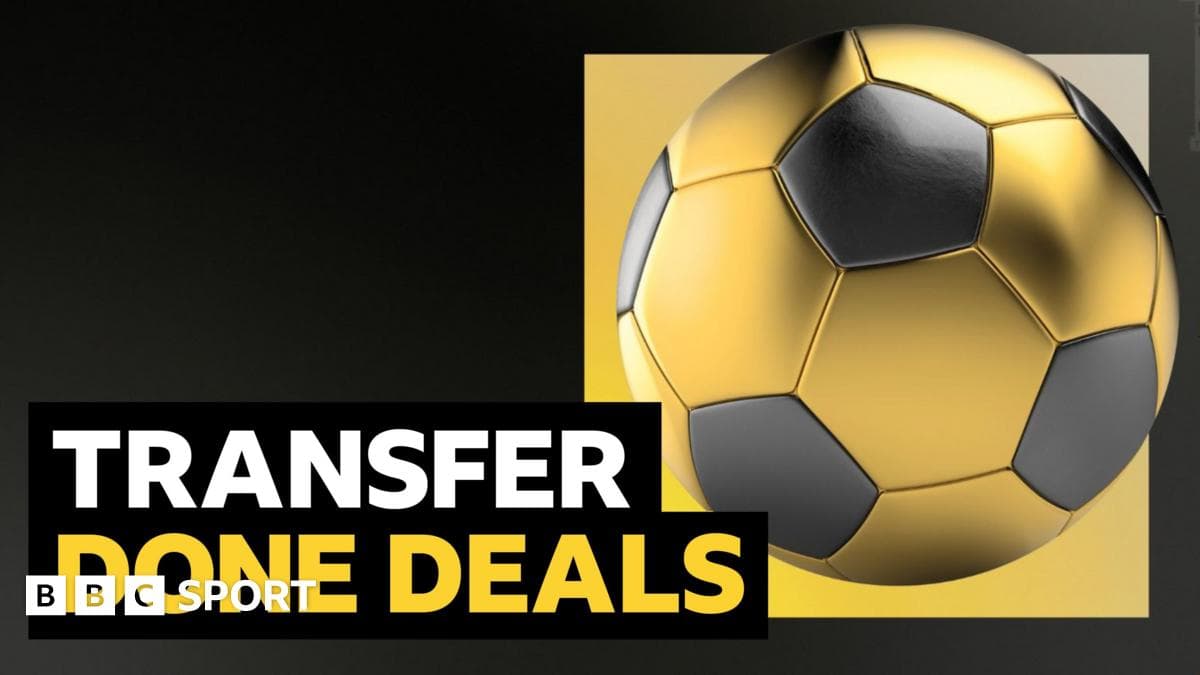 Transfers - July 2025